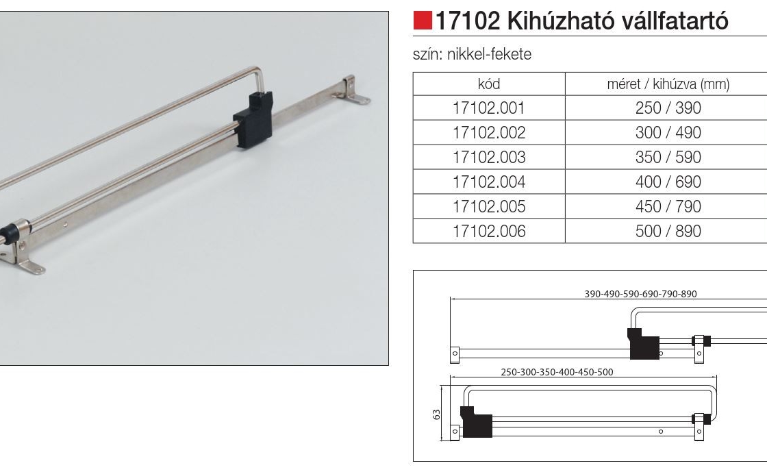 KIHÚZHATÓ VÁLLFATARTÓ 17102